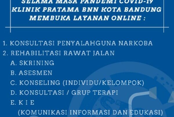 Layanan Online Klinik Pratama BNN Kota Bandung ditengah Pandemi Covid-19