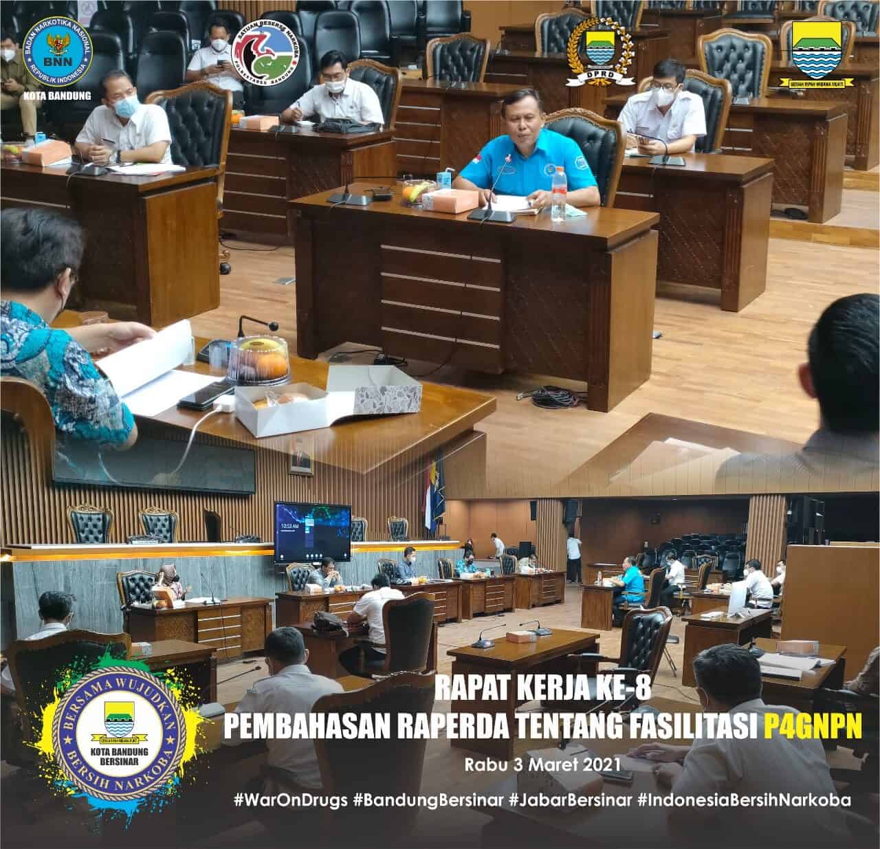 Rapat Kerja Ke 8, Pembahasan Rancangan Peraturan Daerah (RAPERDA) tentang Fasilitasi P4GNPN di Kota Bandung
